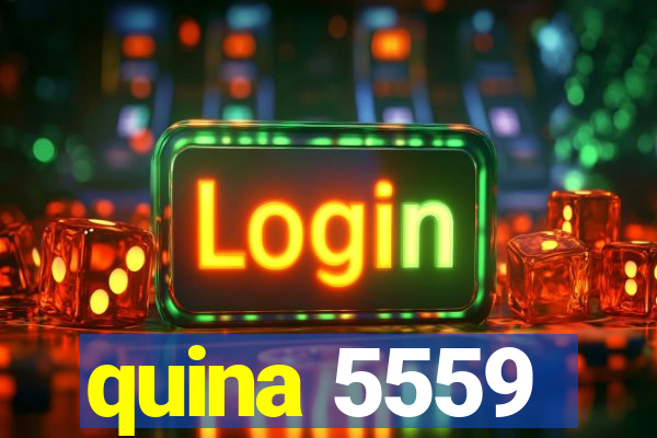 quina 5559